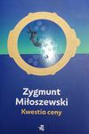 Zygmunt Miłoszewski "Kwestia ceny"