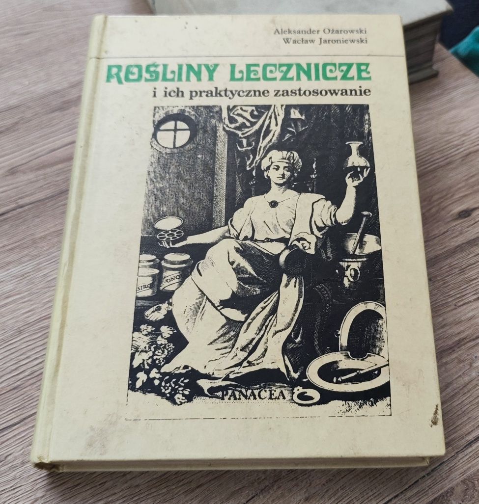 Rośliny Lecznicze i Ich Praktycznie Zastosowanie