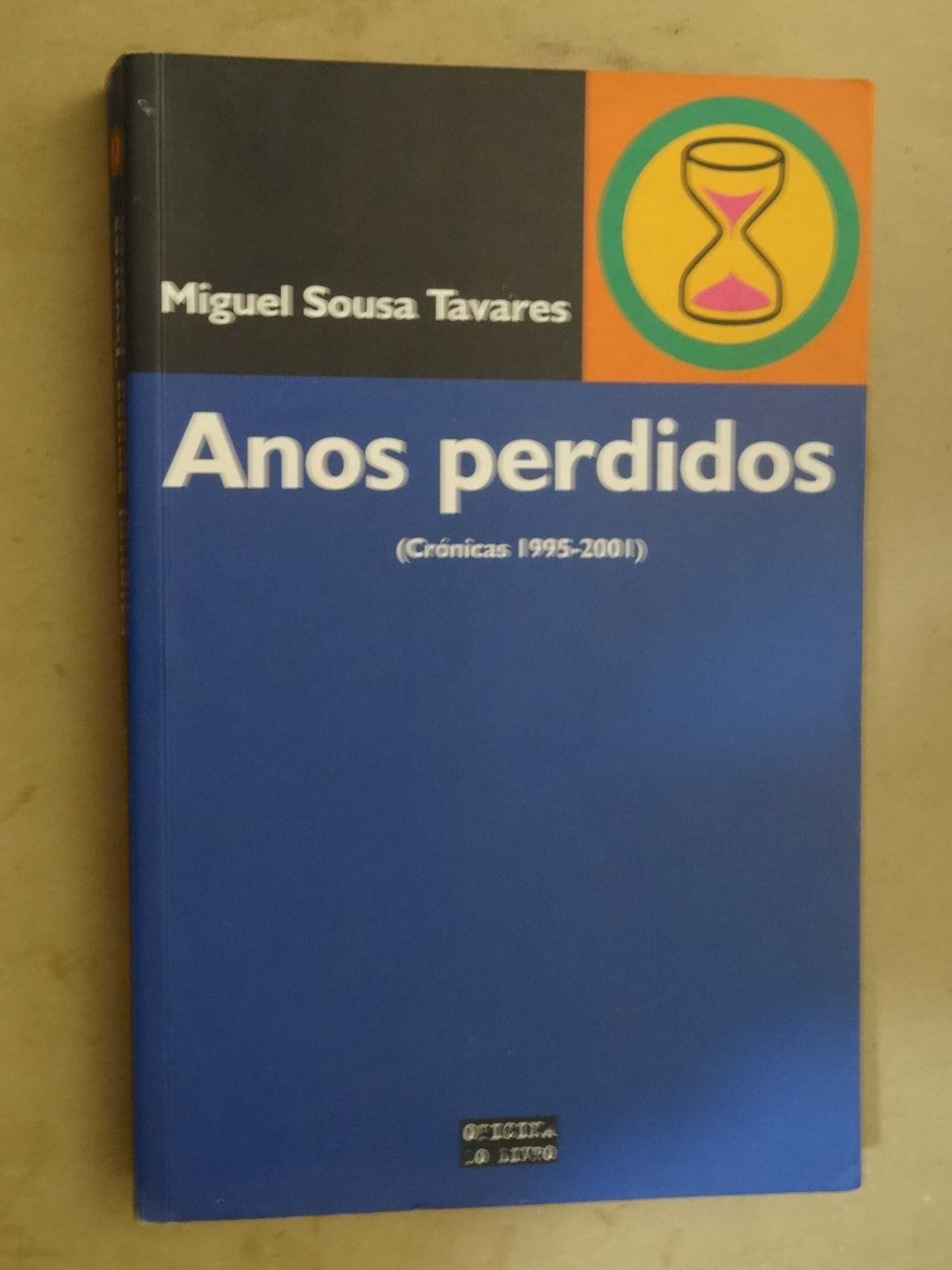 Anos Perdidos - Crónicas de Miguel Sousa Tavares