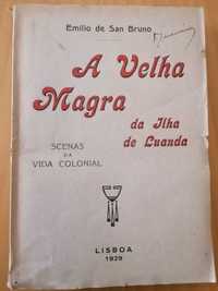 A velha Magra da ilha de Luanda // Emílio de San Bruno