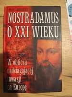 Nostradamus o XXI wieku - W obliczu nadciągającej inwazji na Europę