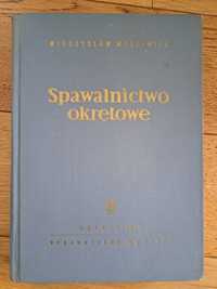 Spawalnictwo okrętowe Mieczysław Myśliwiec