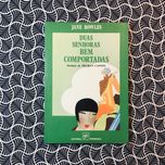 Duas Senhoras Bem Comportadas - Jane Bowles