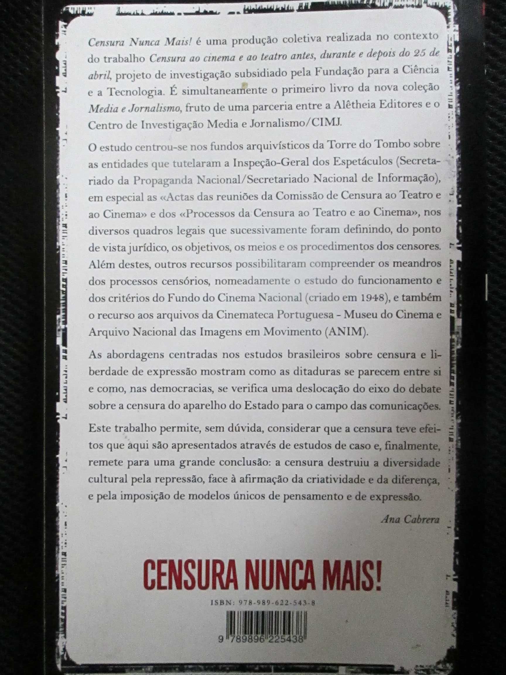 Censura Nunca Mais! A censura ao teatro e ao cinema no Estado Novo