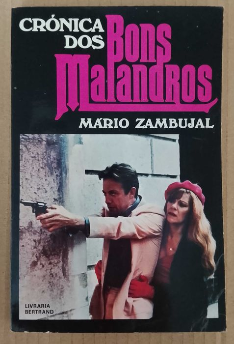Mário Zambujal - Crónica Dos Bons Malandros