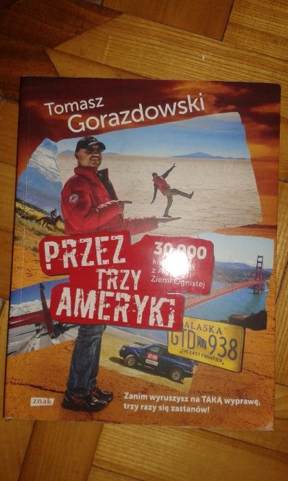 Książka: Przez Trzy Ameryki - Tomasz Gorazdowski