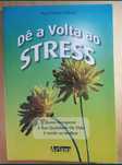 Dê a volta ao stress