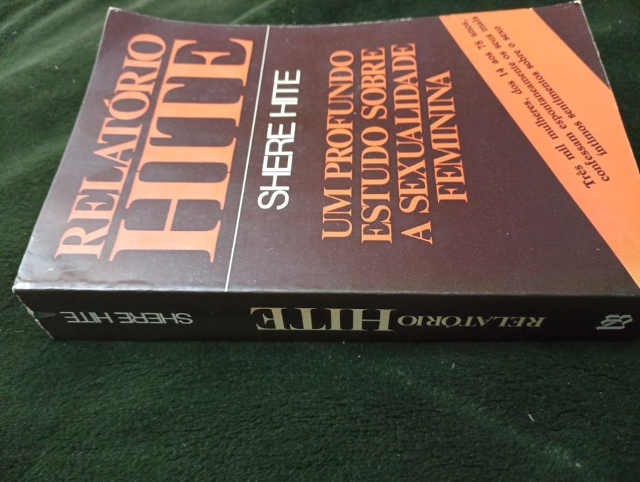 O RELATÓRIO HITE Um Profundo Estudo (.)  Feminina, Shere Hite 1981