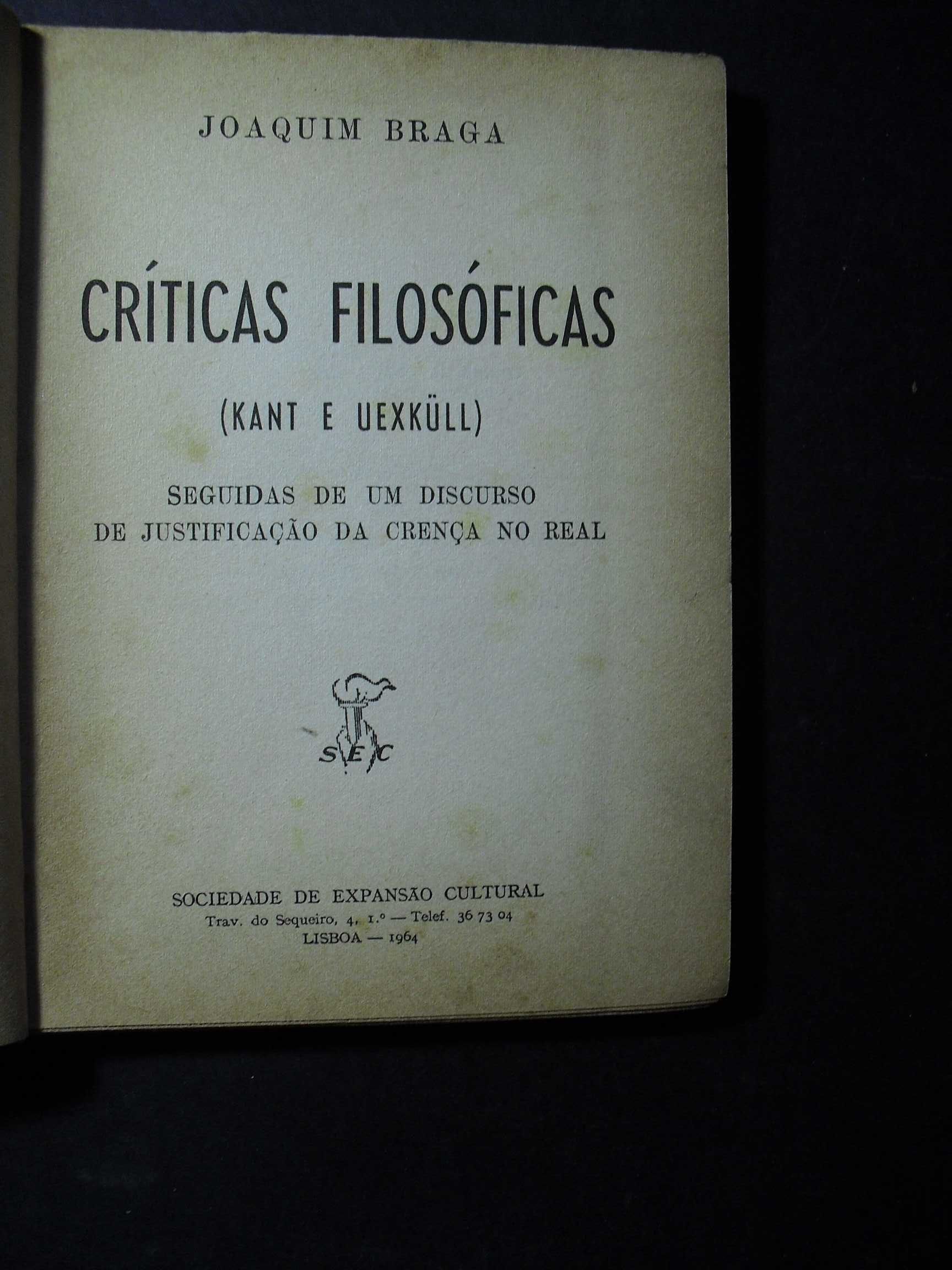 Braga (Joaquim);Critícas Filosóficas (Kant e Uexxull)