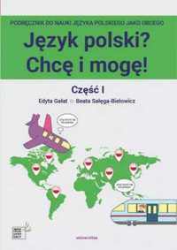 Język polski? Chcę i mogę! Część I: A1 - Beata Sałęga-Bielowicz, Edyt