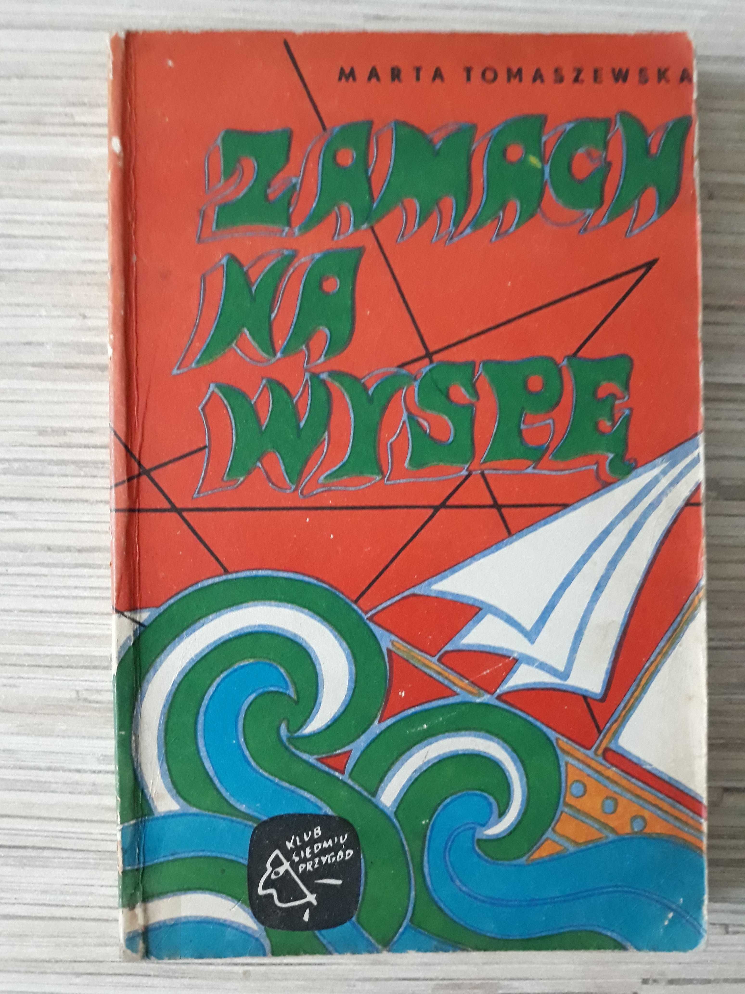 Marta Tomaszewska "Zamach na wyspę"