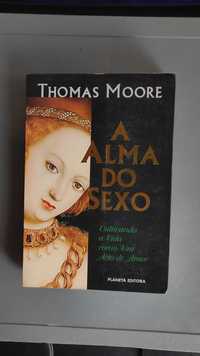 A Alma do Sexo de Thomas Moore ( Baixou preço)