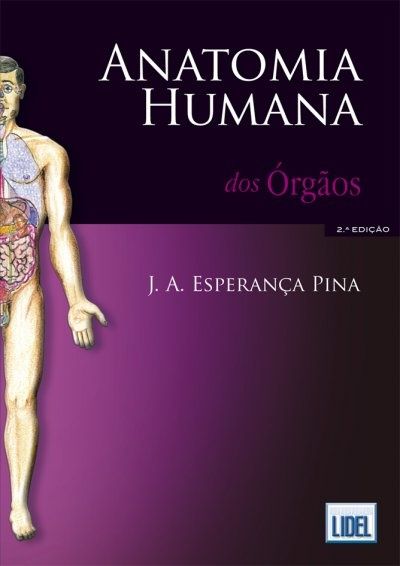 Esperança Pina: Anatomia Humana dos Órgãos
