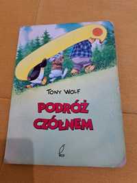 Podróż czółnem Tony Wolf