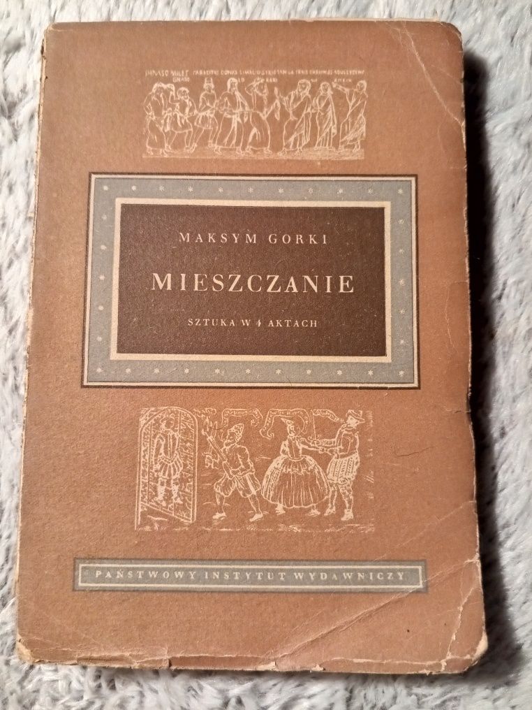 Mieszczanie. Sztuka w 4 aktach - Maksym Gorki