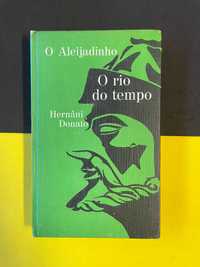 Hernâni Donato - O Aleijadinho - o Rio do Tempo