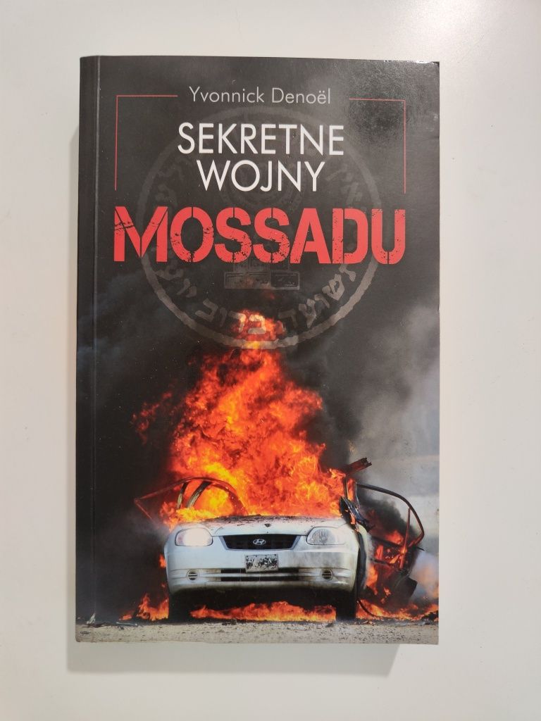 Sekretne wojny Mossadu - Yvonnick Denoel