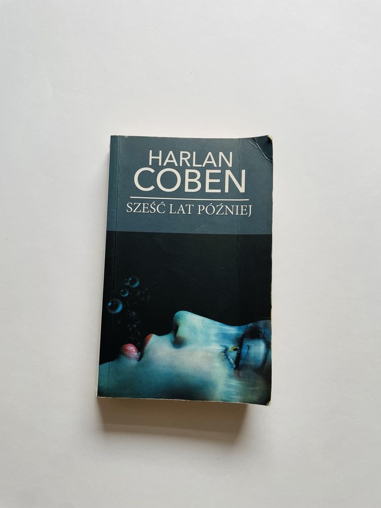 Książka “Sześć lat później” Harlan Coben.