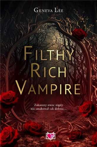 Filthy Rich Vampire - Geneva Lee