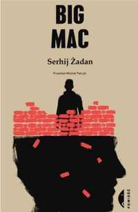 Big mac - Serhij Żadan, Michał Petryk