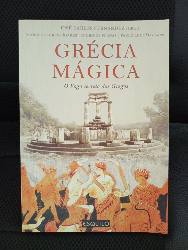 Livro "Grécia Mágica", O fogo secreto dos Gregos