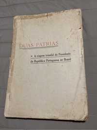 Livro antigo 1923 Duas Pátrias Visita do Presidente ao Brasil