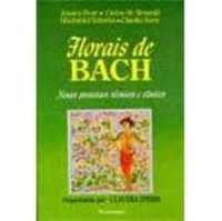 Florais de Bach: Novos processos técnicos e clínicos