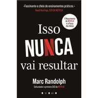 Isso Nunca Vai Resultar, Marc Randolph