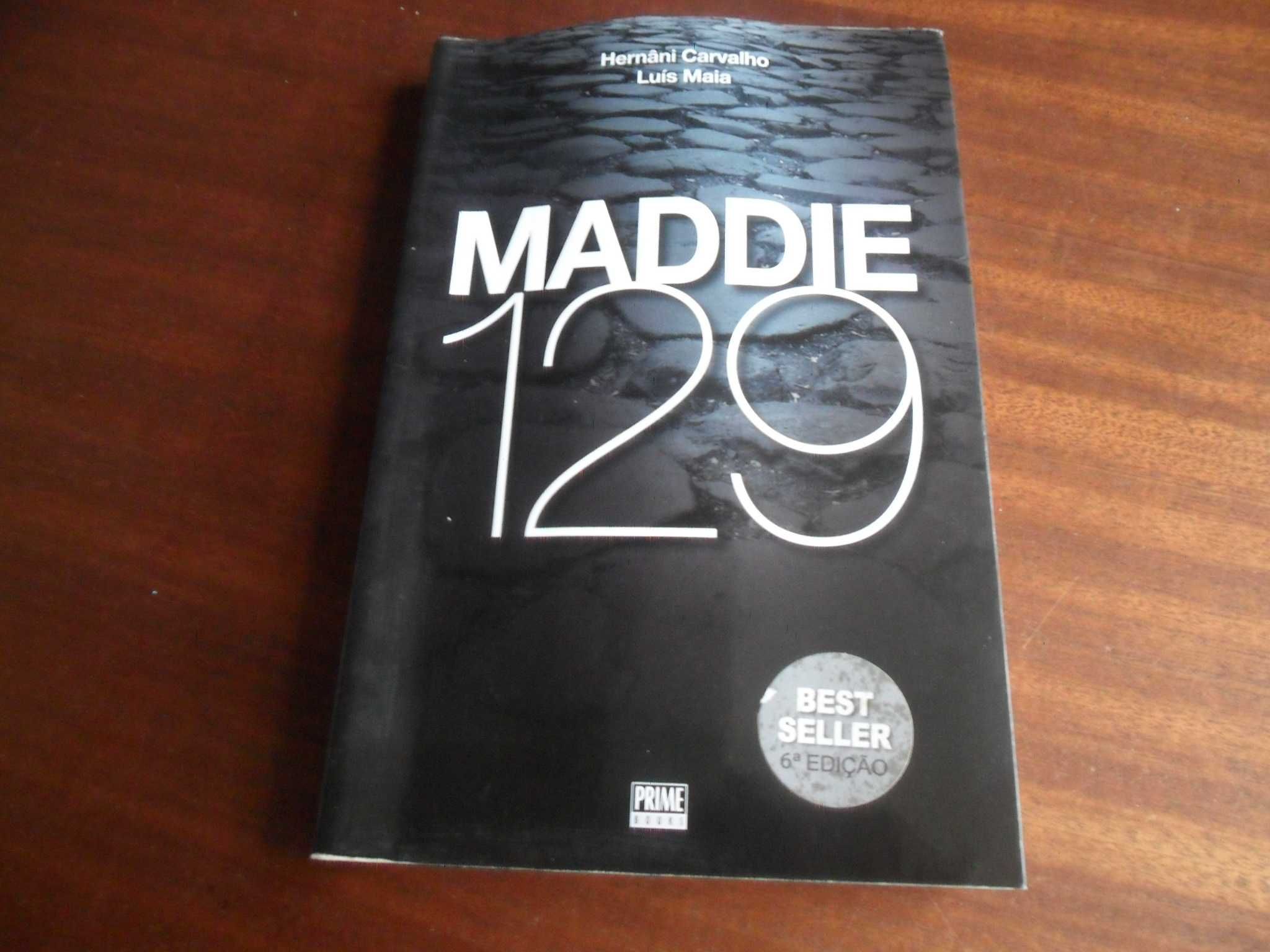 "Maddie 129" de Hernâni Carvalho e Luís Maia - 6ª Edição de 2007