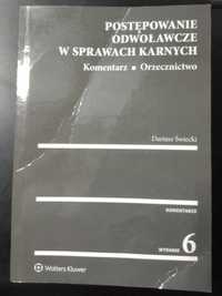 Postępowanie odwoławcze w prawach karnych. Komentarz. Orzecznictwo.