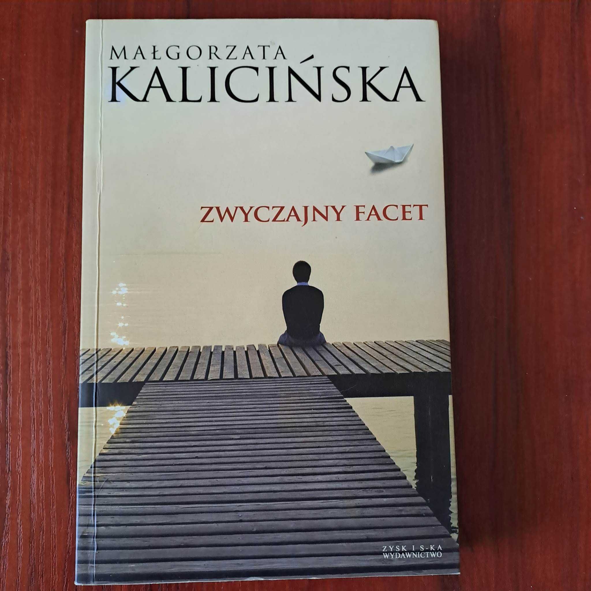 Zwyczajny facet M.Kalicińska