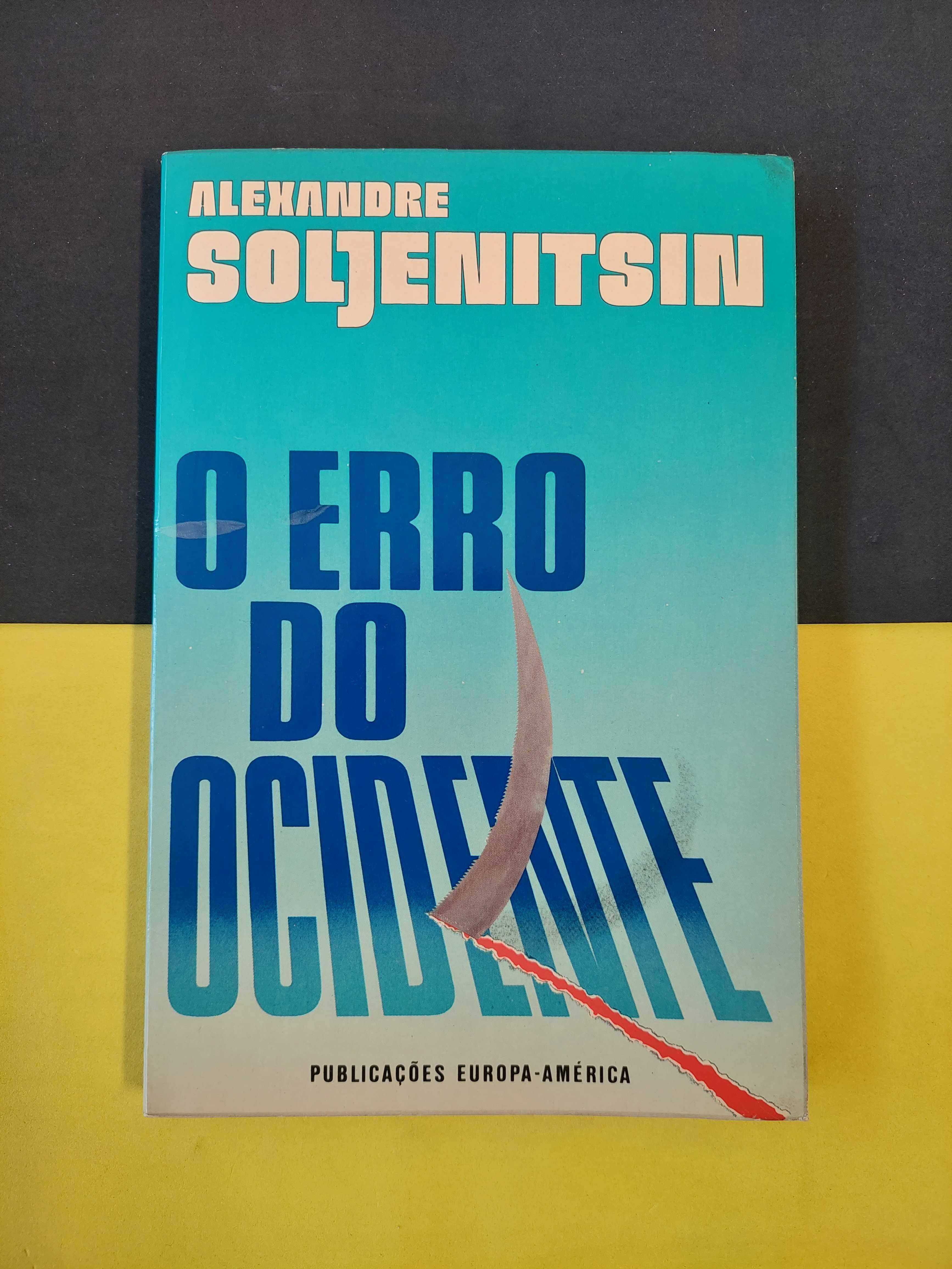 Alexandre Soljenitsin - O erro do ocidente