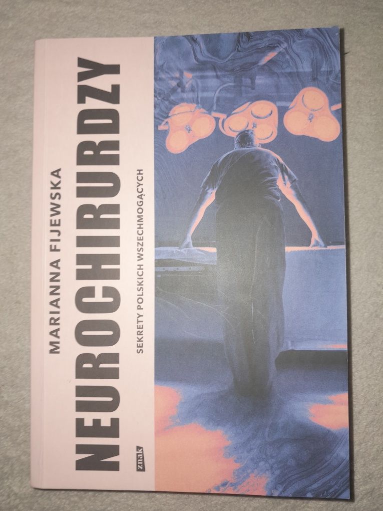 Neurochirurdzy - Marianna Fijewska