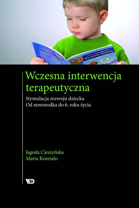 Wczesna interwencja terapeutyczna Jagoda Cieszyńska, Marta Korendo