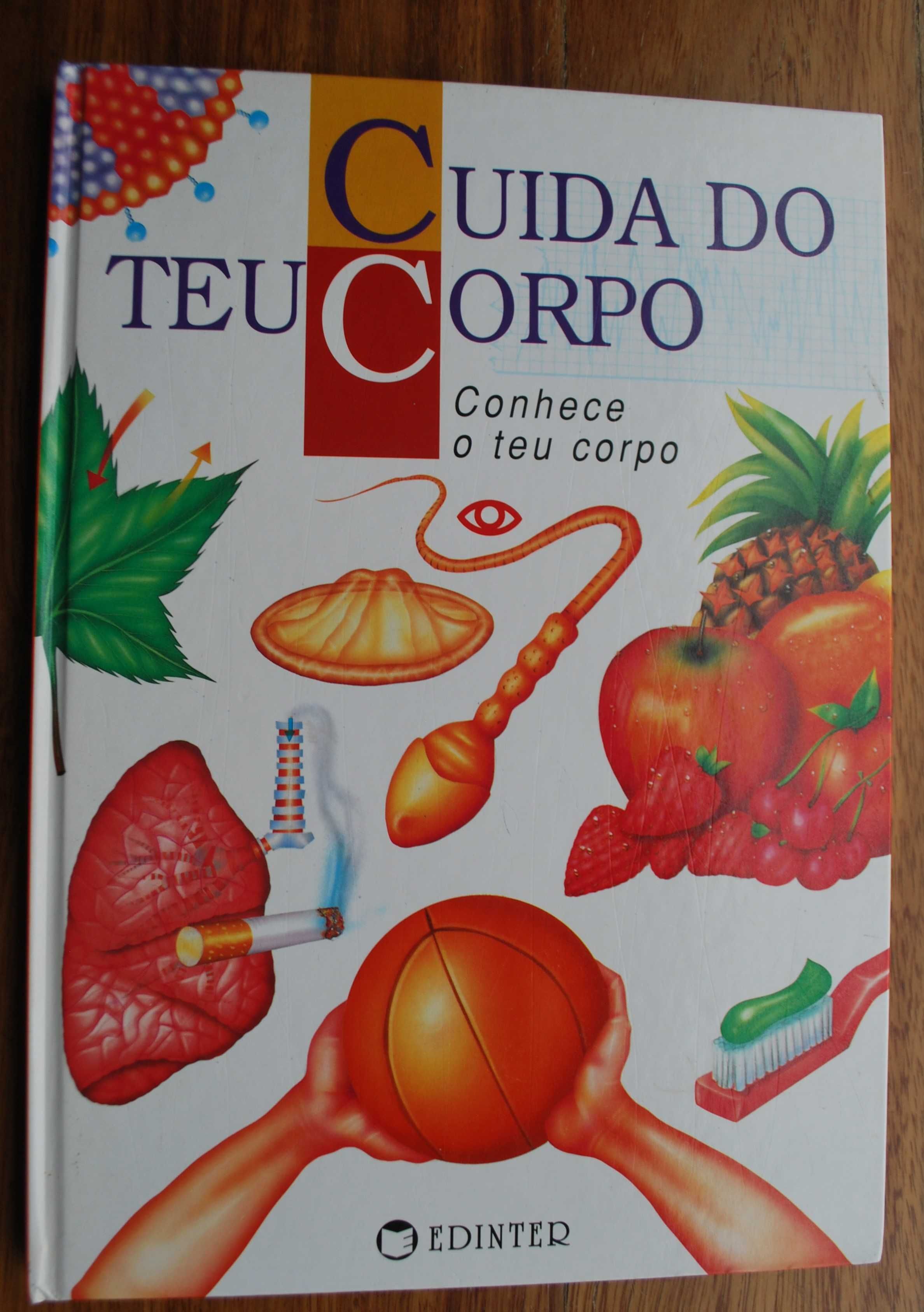 Cuida do Teu Corpo (Conhece O Teu Corpo)