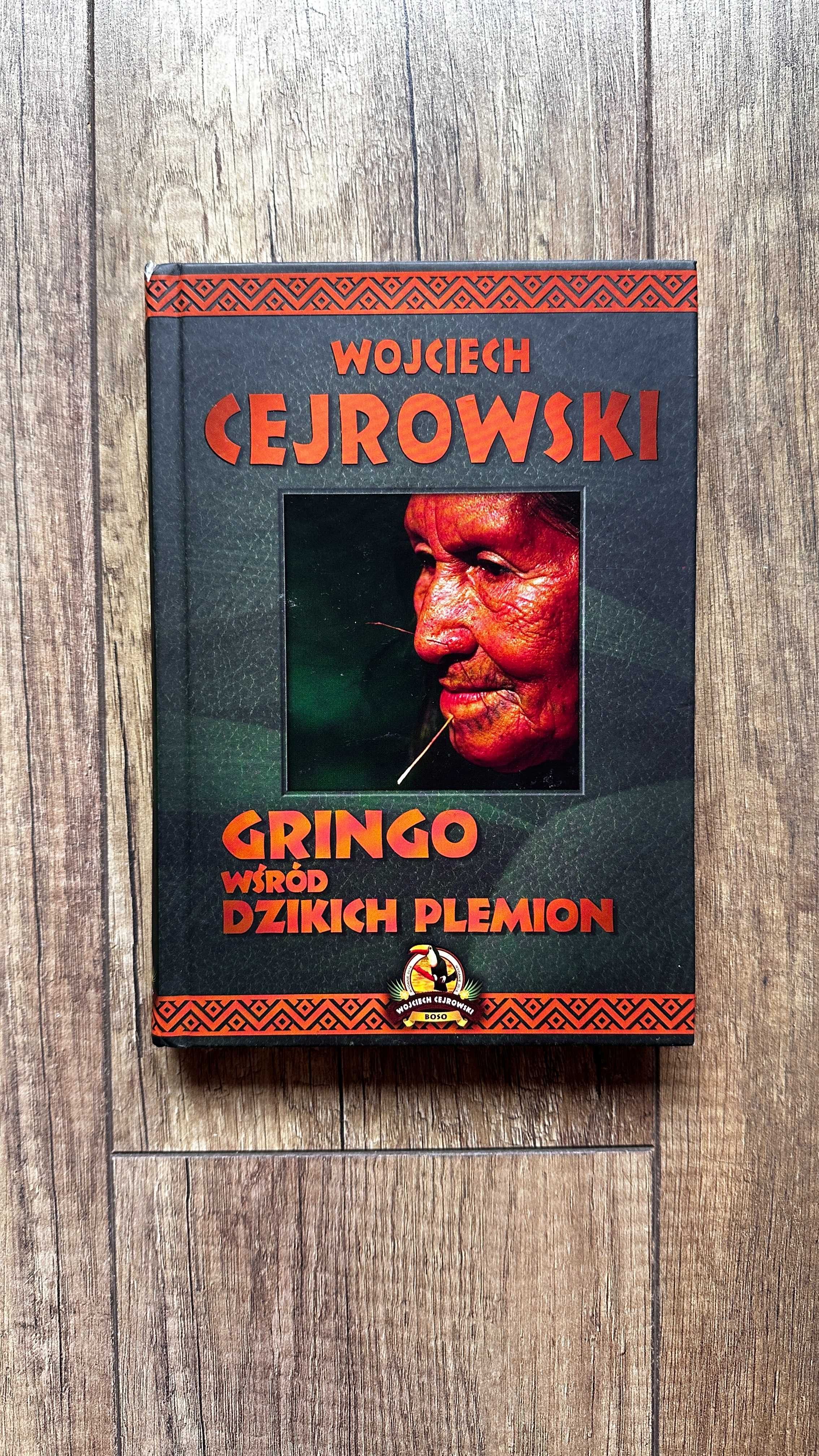 Wojciech Cejrowski | Gringo wśród dzikich plemion | WC | Książka