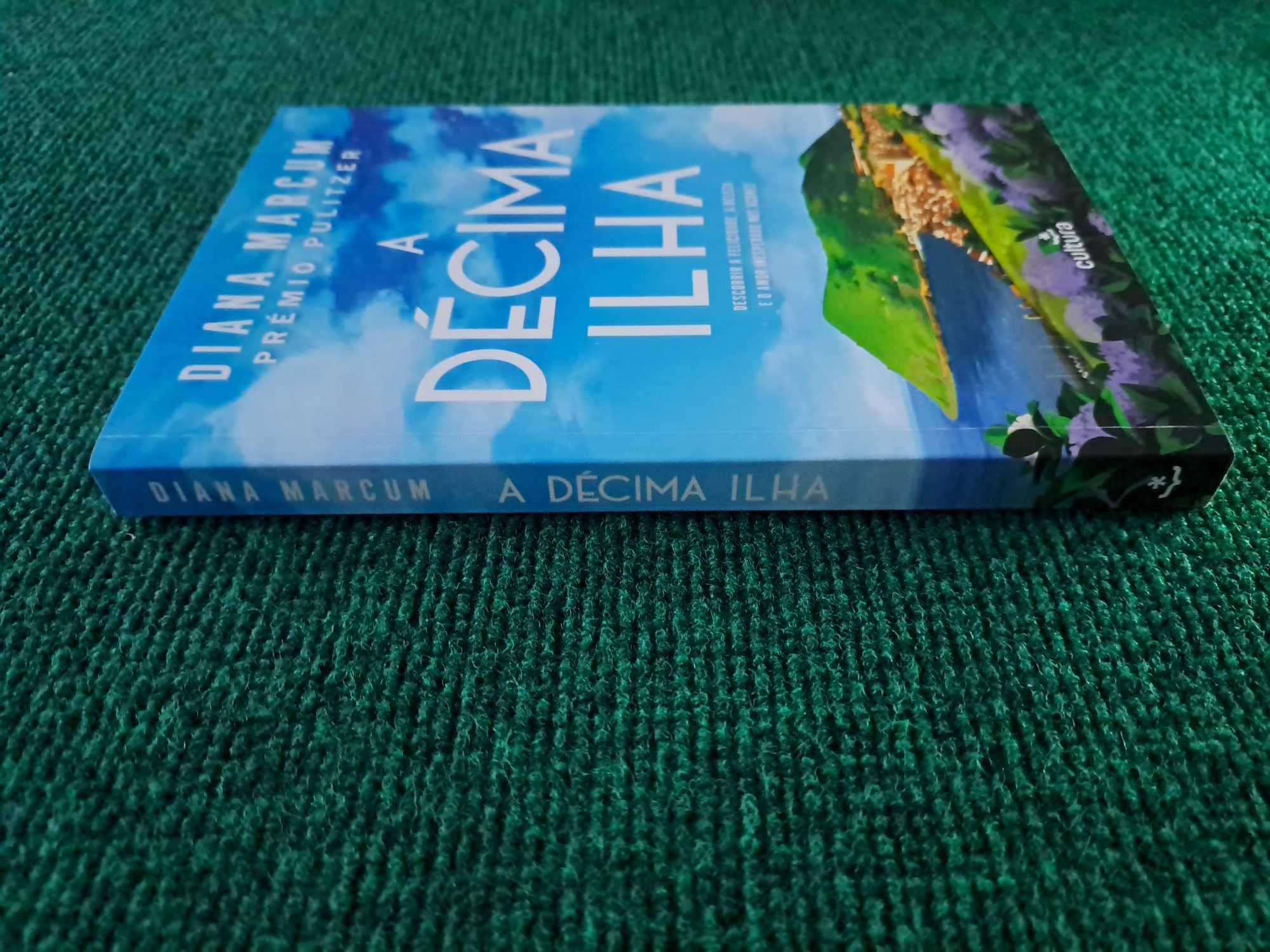 A Décima Ilha - Diana Marcum