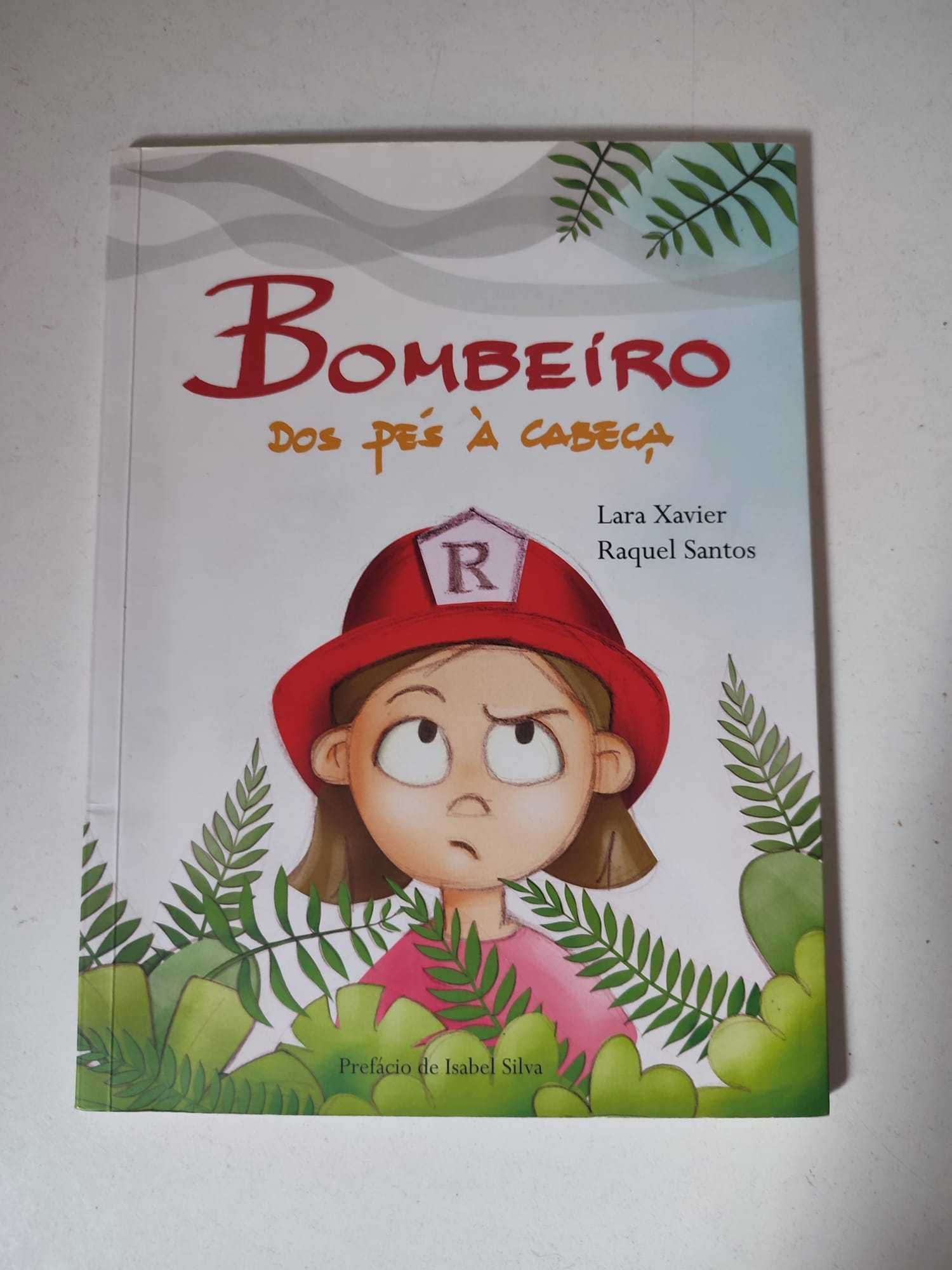 Livro - Bombeiro dos Pés à Cabeça (ctt editorial incluido)