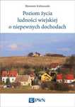Poziom Życia Ludności Wiejskiej O Niepewnych...