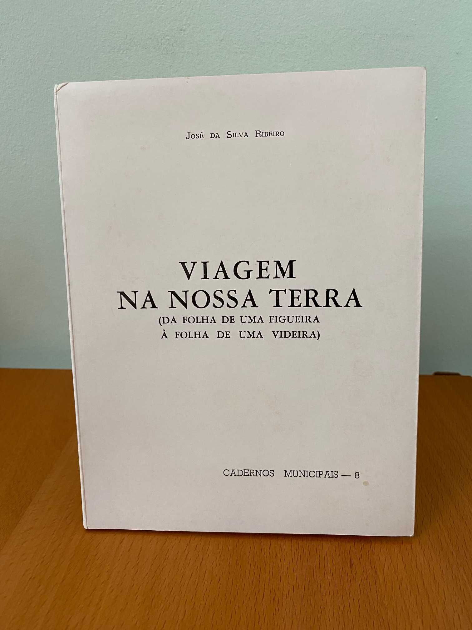 Viagem na Nossa Terra - José da Silva Ribeiro