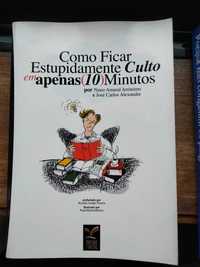 Livro humor: Como ficar estupidamente culto em apenas 10min.