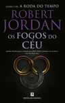 A Roda do Tempo - Livro 5: Os Fogos do Céu