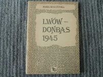 Lwów - Donbas 1945, Maria Kulczyńska