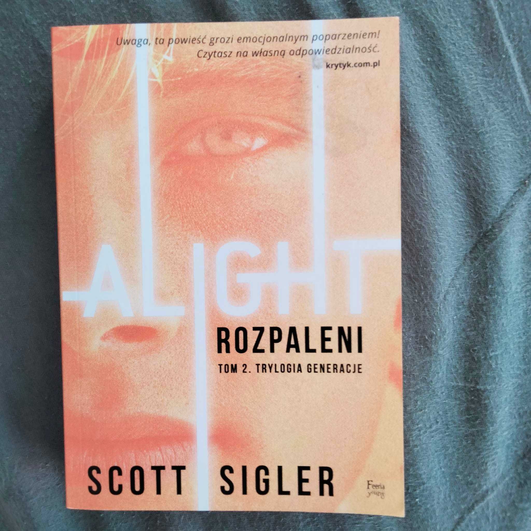 "Alight/Rozpaleni" Scott Sigler