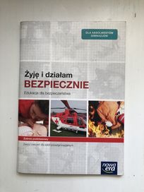 Żyję i działam bezpiecznie - ćwiczenia do EDB liceum, technikum