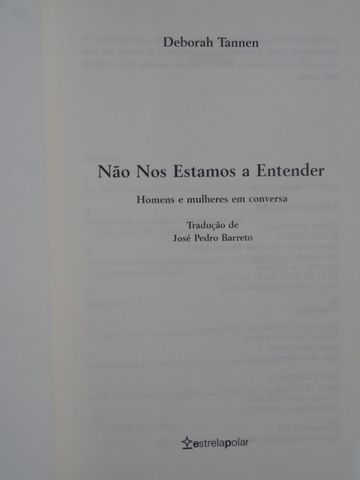 Não Nos Estamos a Entender de Deborah Tannen - 1ª Edição