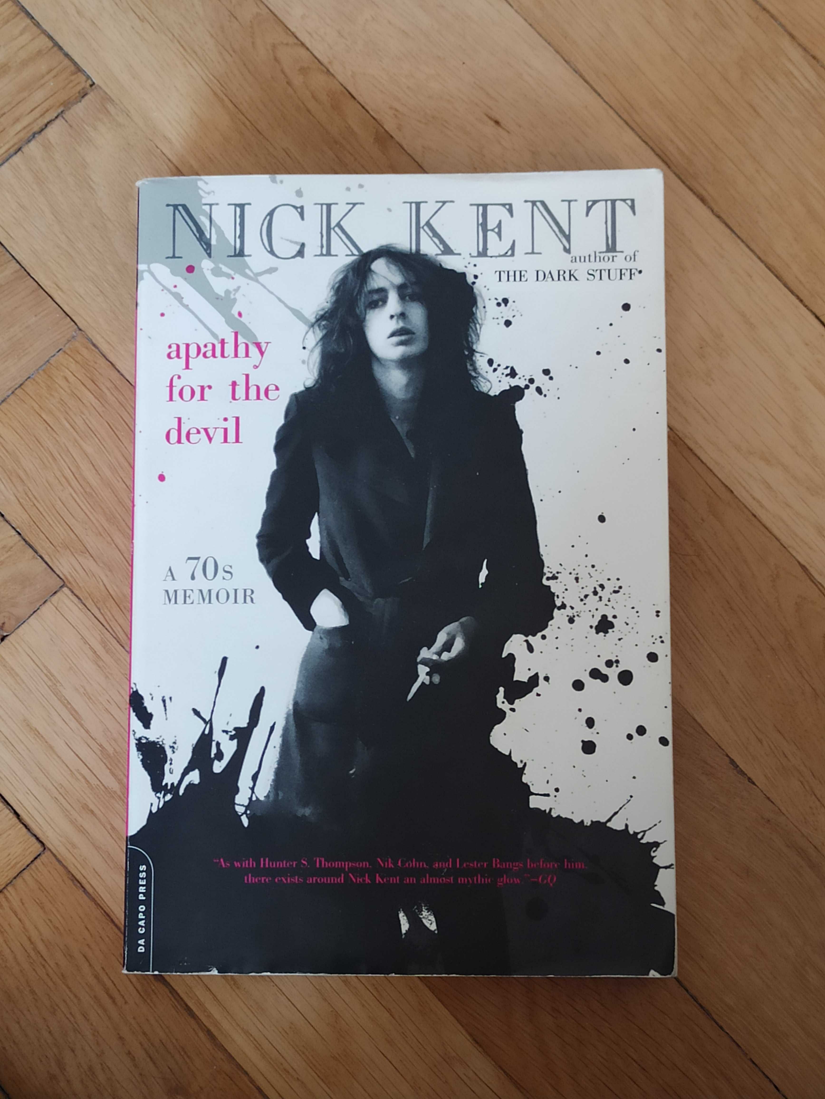 Nick Kent "Apathy for the Devil"