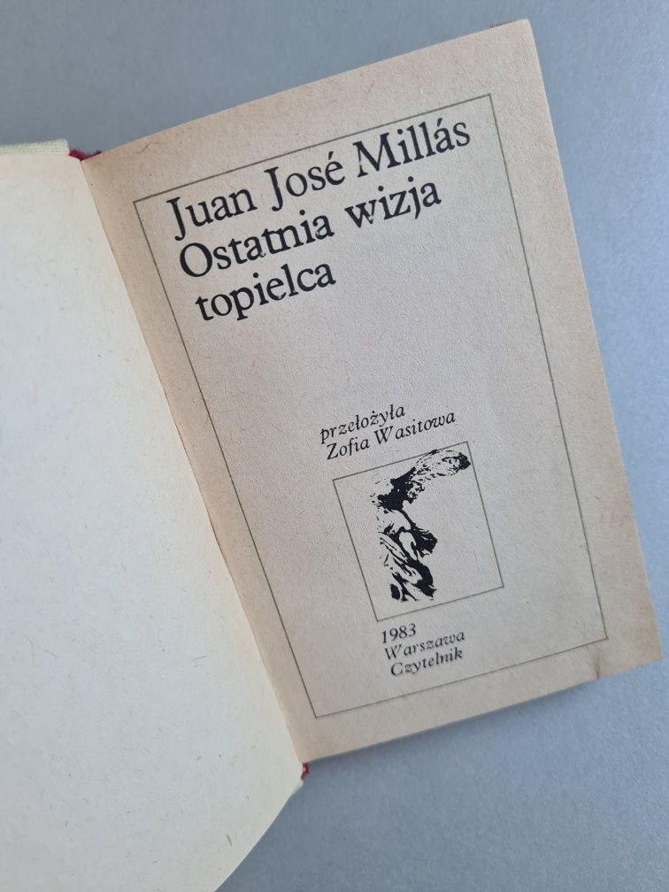 Ostatnia wizja topielca - Juan José Millás