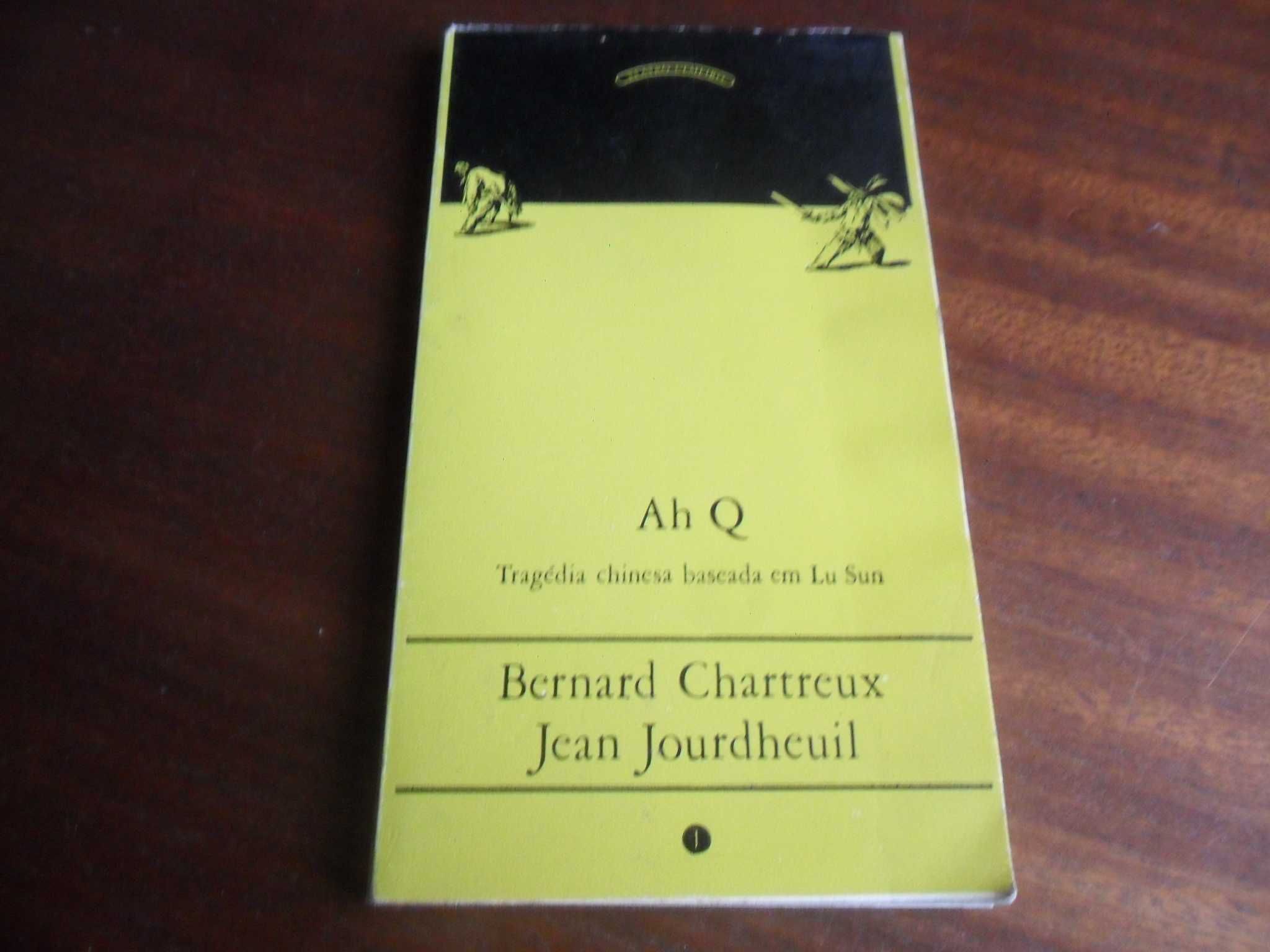 "Ah Q" Tragédia Chinesa Baseada em Lu Sun - B Chartreux e J Jourdheuil