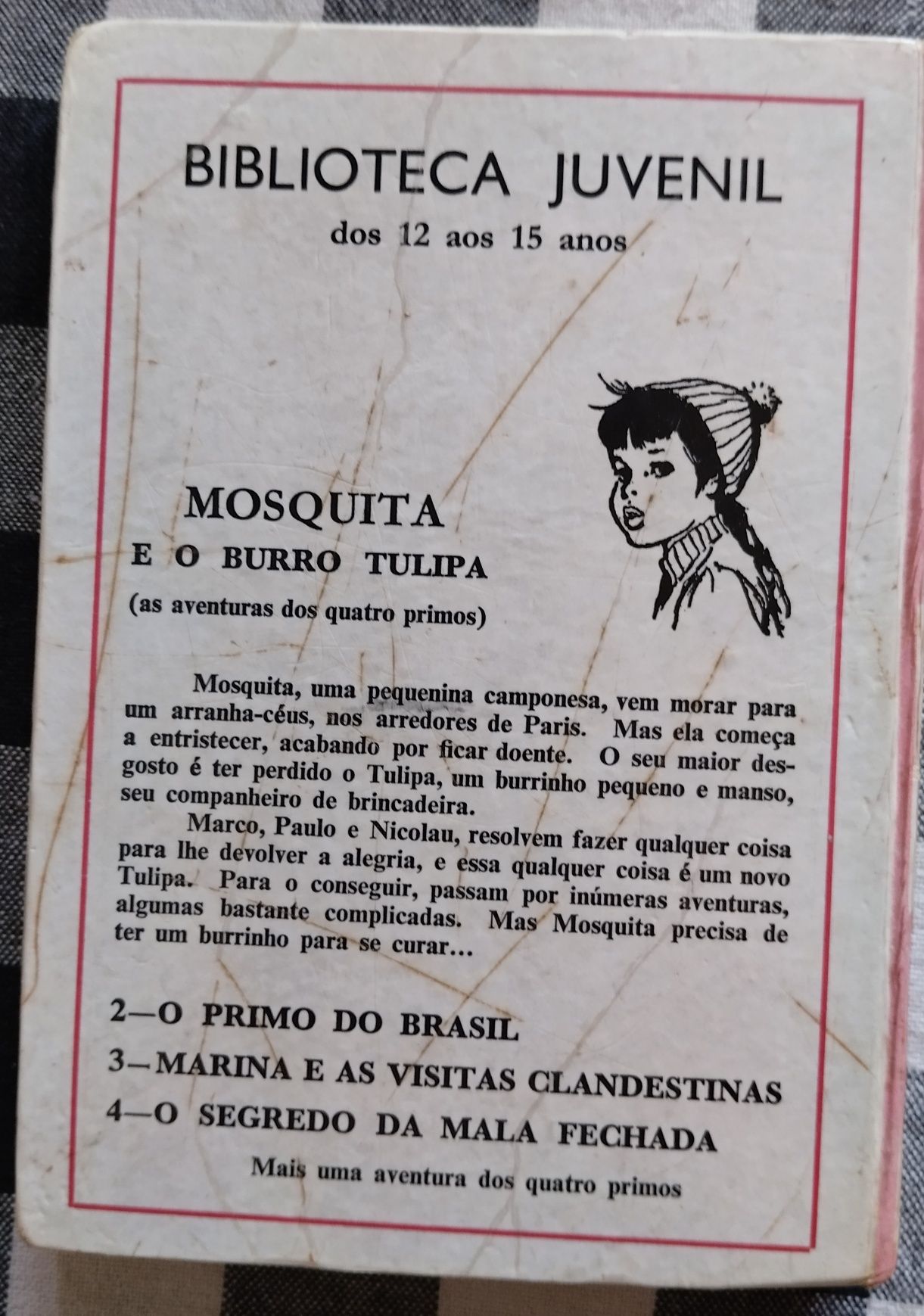 Livro antigo "Mosquita e o Burro Tulipa"